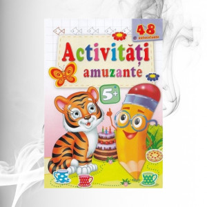 Activitati Amuzante 5+ Tigru +Autocol.